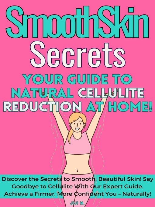 Title details for SmoothSkin Secrets by JiJi M. - Available